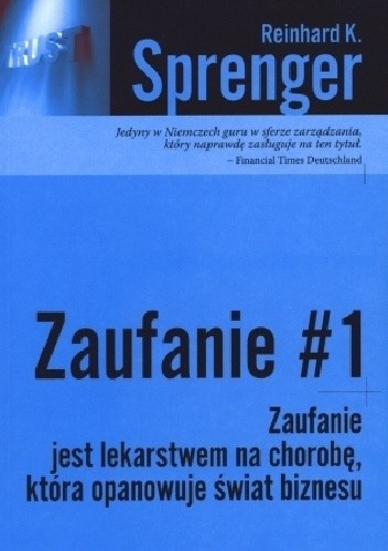 Okładka książki Zaufanie #1 – Reinhard K. Sprenger